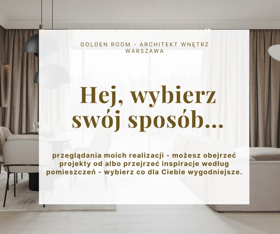 Wybierz sposób przeglądania realizacji – grafika wprowadzająca do projektów Golden Room