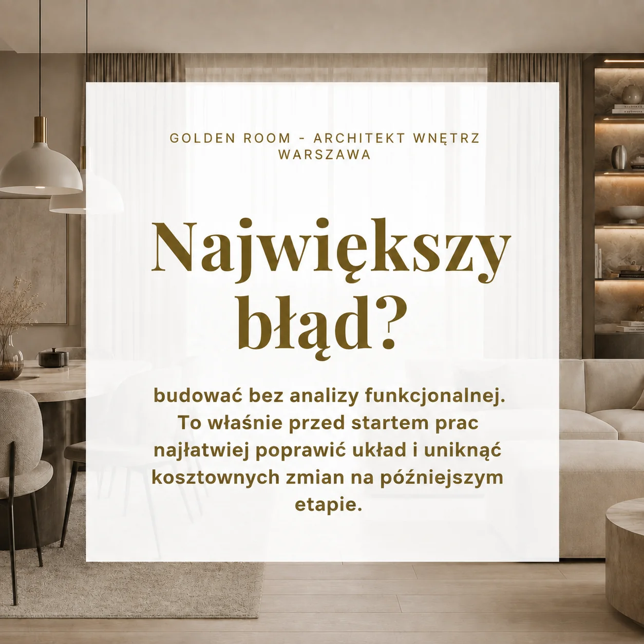 Grafika Golden Room z wnętrzem domu i hasłem o analizie funkcjonalnej przed rozpoczęciem budowy.