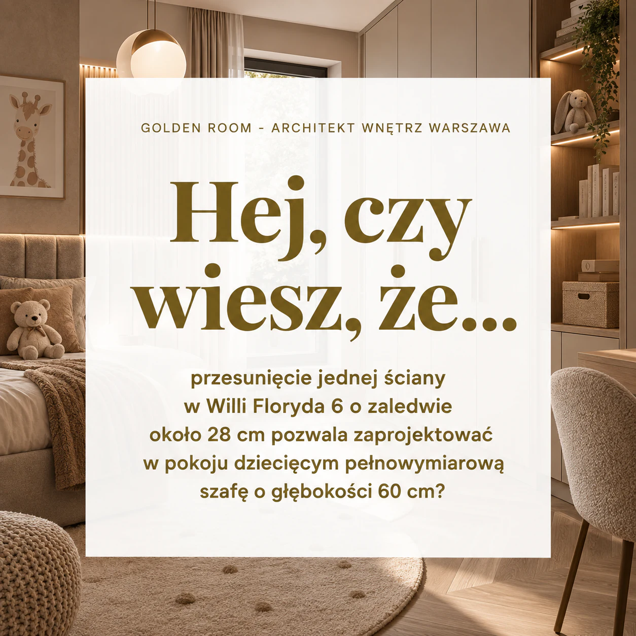 Zmiany w Willi Floryda 6 – przesunięcie ściany w pokoju dziecięcym pod szafę 60 cm
